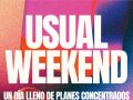 USUAL WEEKEND