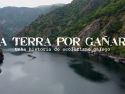 Documental A terra por gañar